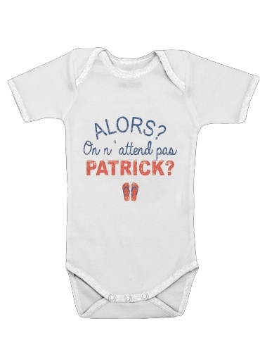 Alors on attend pas Patrick voor Baby short sleeve onesies