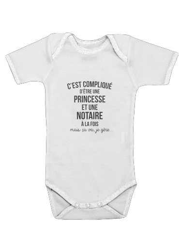  C est complique princesse et notaire a la fois voor Baby short sleeve onesies