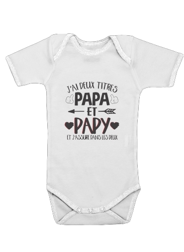  Jai deux titres Papa et Papy et jassure dans les deux voor Baby short sleeve onesies
