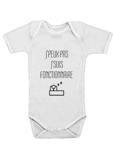  Jpeux pas je suis fonctionnaire voor Baby short sleeve onesies