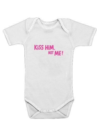  Kiss him Not me voor Baby short sleeve onesies