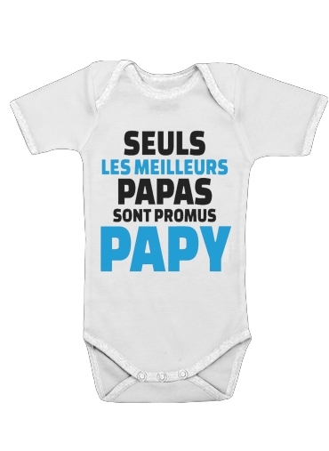  Seuls les meilleurs papas sont promus papy voor Baby short sleeve onesies