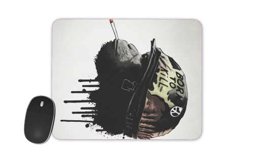  Born To Kill voor Mousepad