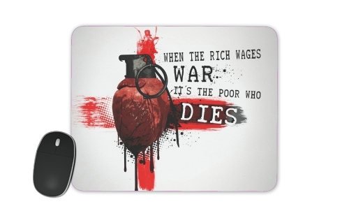  When The Rich Wages War voor Mousepad