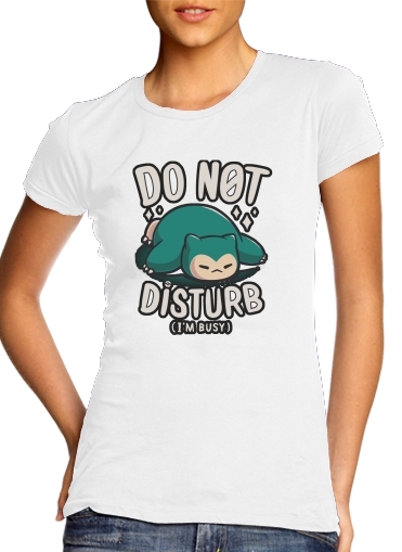  Do not disturb im busy voor Vrouwen T-shirt