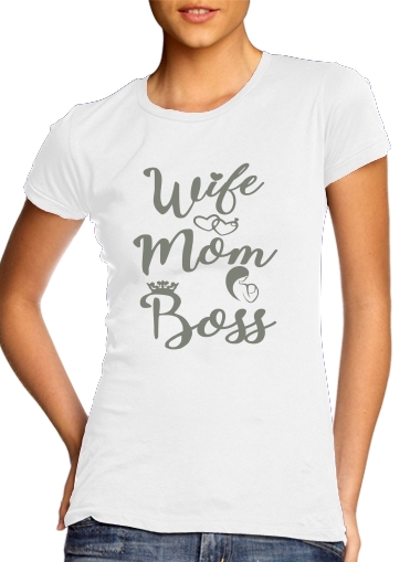  Wife Mom Boss voor Vrouwen T-shirt