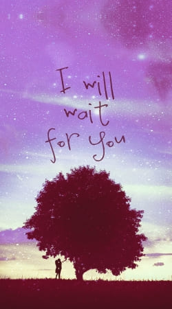 hoesje I Will Wait for You