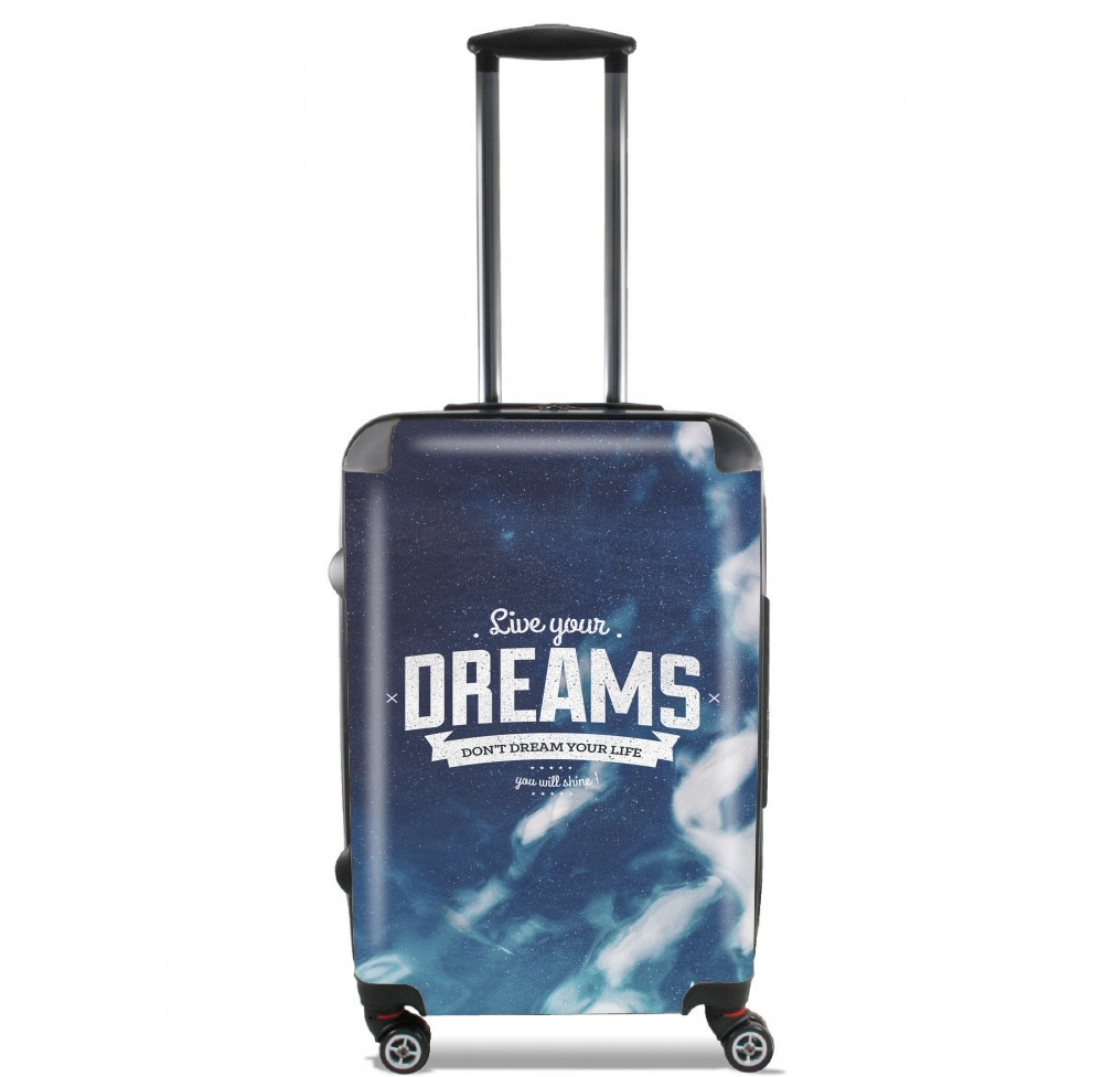  Live your dreams voor Handbagage koffers