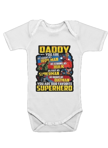  Daddy You are as smart as iron man as strong as Hulk as fast as superman as brave as batman you are my superhero voor Baby short sleeve onesies
