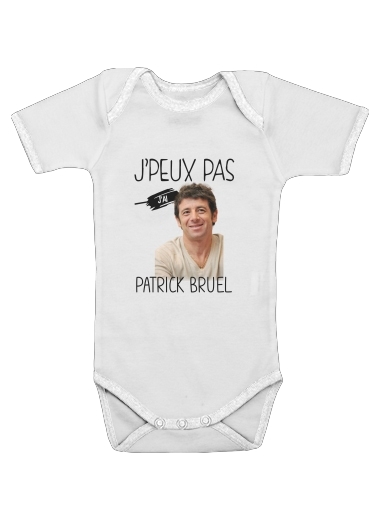  Je peux pas jai Patrick Bruel voor Baby short sleeve onesies