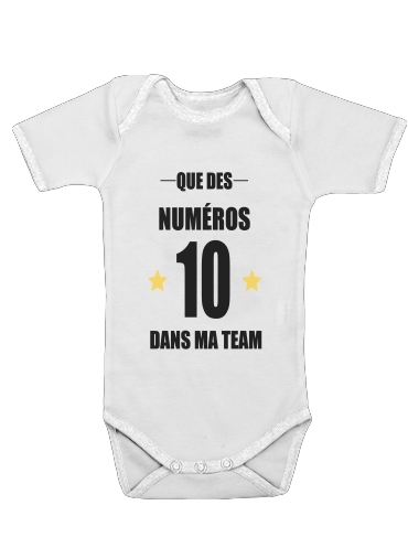  Que des numeros 10 dans ma team voor Baby short sleeve onesies