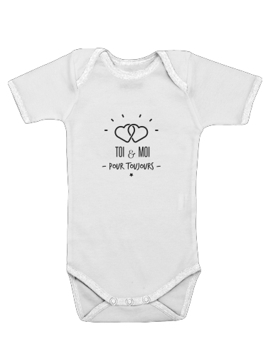  Toi et Moi pour toujours voor Baby short sleeve onesies