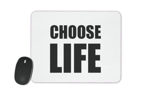  Choose Life voor Mousepad