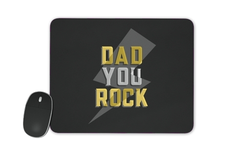  Dad rock You voor Mousepad
