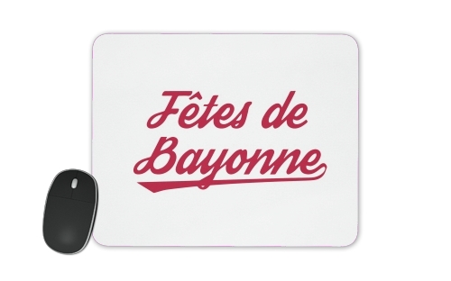  Fetes de Bayonne voor Mousepad