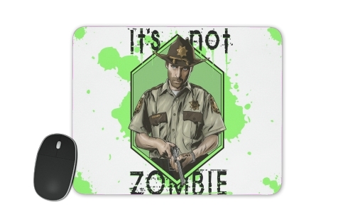  It's not zombie voor Mousepad
