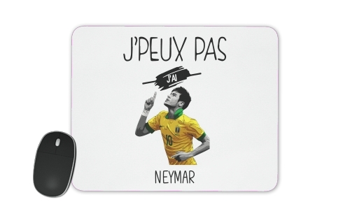  Je peux pas jai Neymar voor Mousepad