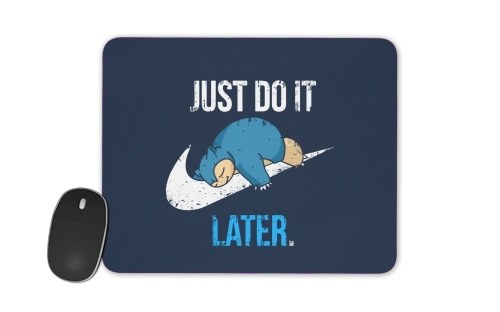  Nike Parody Just do it Late X Ronflex voor Mousepad