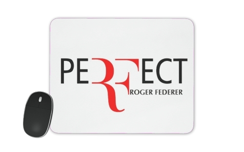  Perfect as Roger Federer voor Mousepad