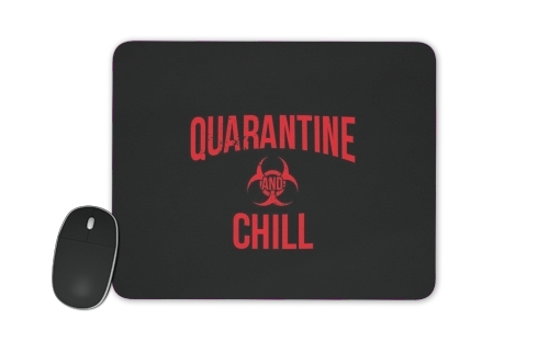  Quarantine And Chill voor Mousepad
