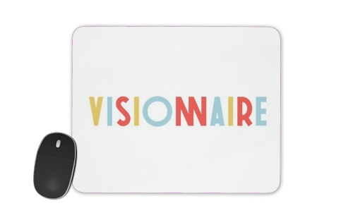  Visionnaire voor Mousepad