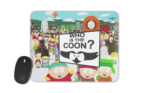  Who is the Coon ? Tribute South Park cartman voor Mousepad