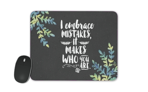  Who you are voor Mousepad