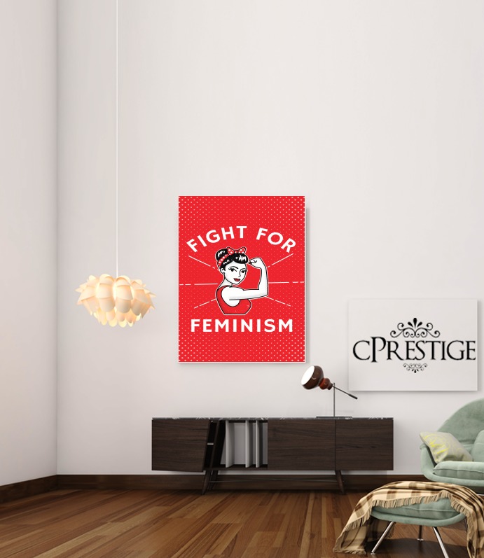  Fight for feminism voor Bericht lijm 30 * 40 cm