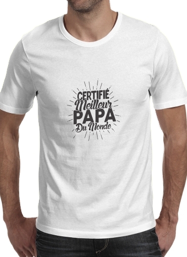  Certifie meilleur papa du monde voor Mannen T-Shirt