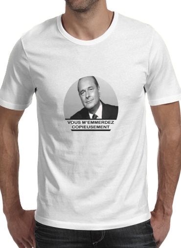  Chirac Vous memmerdez copieusement voor Mannen T-Shirt