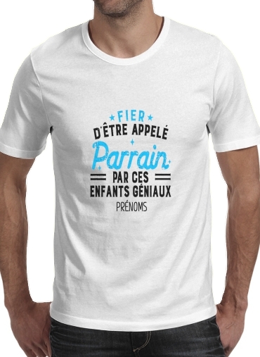  Fier detre appele Parrain par ces enfants geniaux voor Mannen T-Shirt