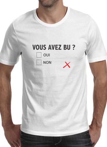  Humouristique vous avez bu voor Mannen T-Shirt