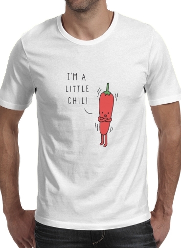  Im a little chili voor Mannen T-Shirt