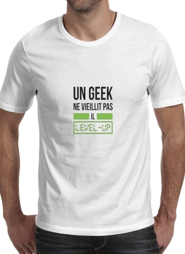  Un Geek ne vieillit pas il level up voor Mannen T-Shirt