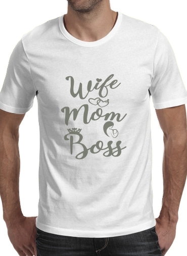  Wife Mom Boss voor Mannen T-Shirt