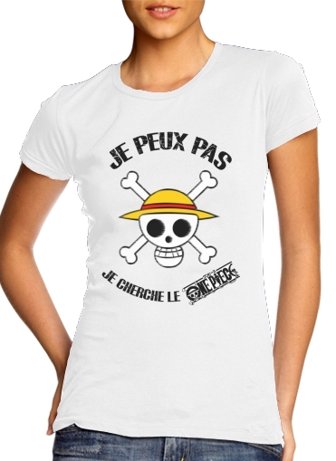  I cant Im looking for the One Piece voor Vrouwen T-shirt