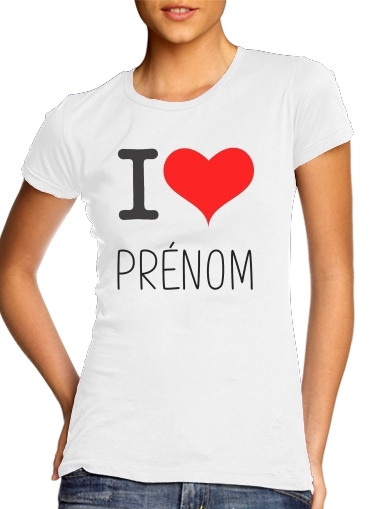  I love NAME custom voor Vrouwen T-shirt