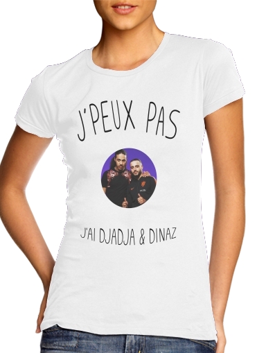  Je peux pas jai Djadja et Dinaz voor Vrouwen T-shirt