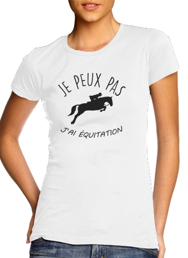  Je peux pas jai equitation voor Vrouwen T-shirt