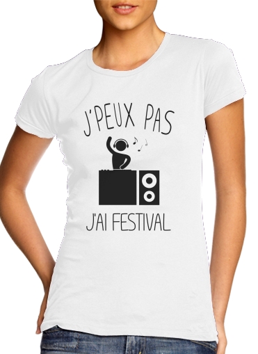  Je peux pas jai festival voor Vrouwen T-shirt