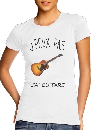  Je peux pas jai guitare voor Vrouwen T-shirt