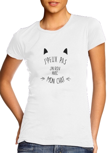  Je peux pas jai rdv avec mon chat voor Vrouwen T-shirt