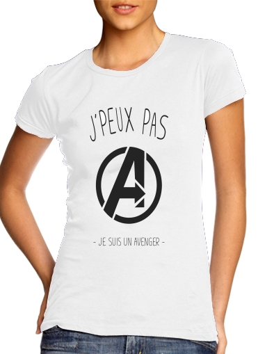  Je peux pas je suis un Avenger voor Vrouwen T-shirt