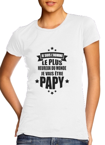  Je vais etre Papy voor Vrouwen T-shirt