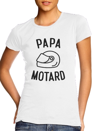  Papa Motard Moto Passion voor Vrouwen T-shirt