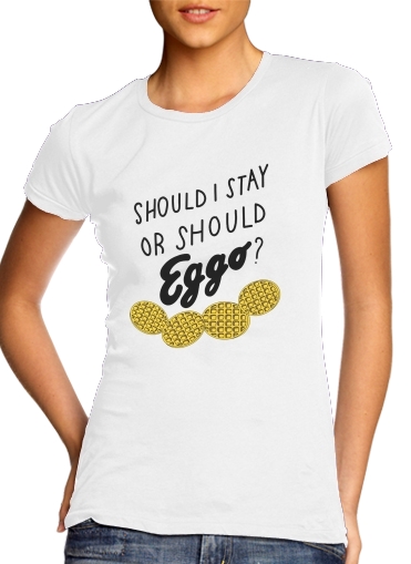  Should i stay or shoud i Eggo voor Vrouwen T-shirt