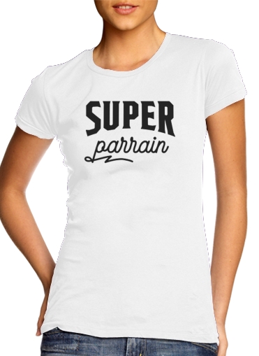 Super parrain humour famille cadeau voor Vrouwen T-shirt