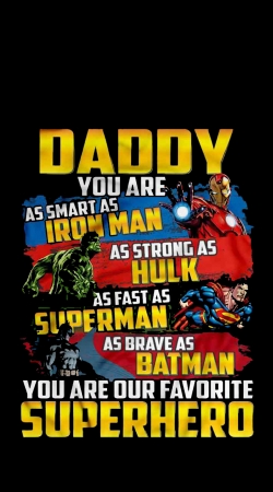hoesje Daddy You are as smart as iron man as strong as Hulk as fast as superman as brave as batman you are my superhero