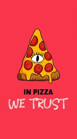 hoesje iN Pizza we Trust