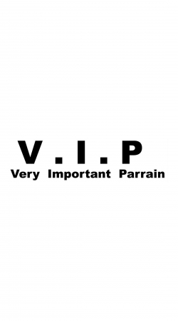 hoesje VIP Very important parrain